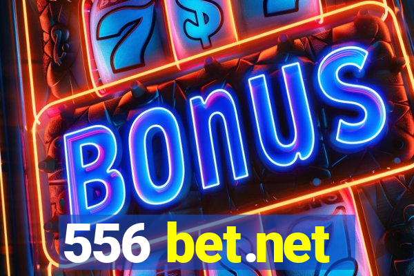 556 bet.net